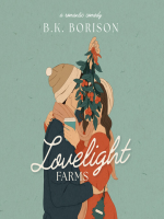 Lovelight Farms by Borison, B.K